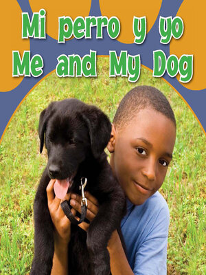 cover image of Mi Perro Y Yo (Me and My Dog)